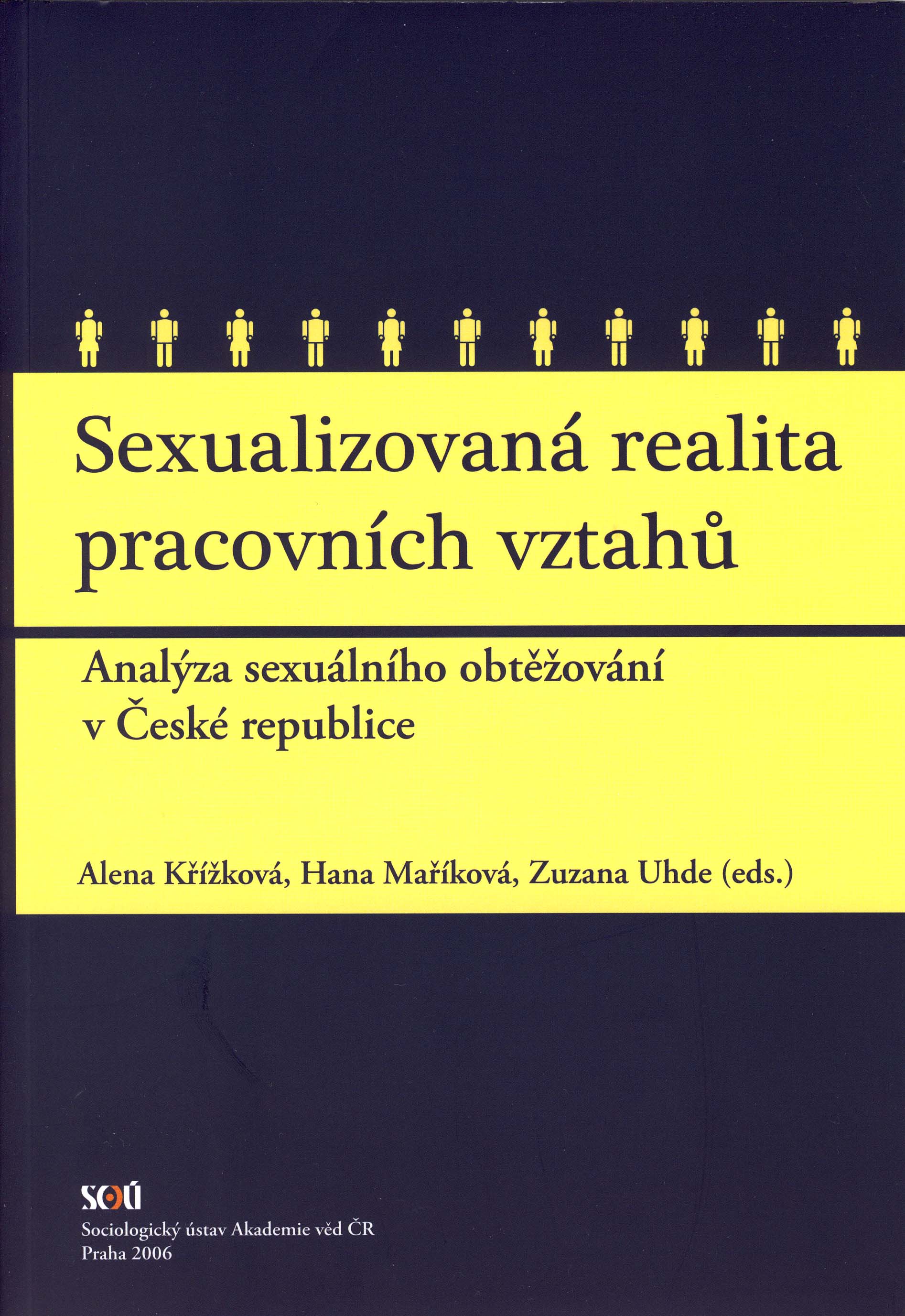Co ještě není a co už je? Sexuální obtěžování v současných podmínkách pracovního trhu