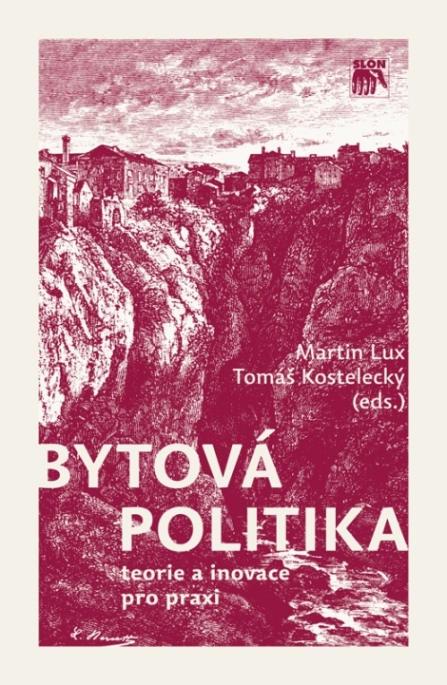 Bytová politika: teorie a inovace pro praxi