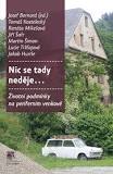 Rezidenční kontext a různé formy nerovností – sociologické perspektivy.