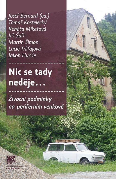 Nothing Happens Here…Living Conditions in Rural Peripheries