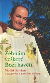 Žehnám veškeré Boží havěti