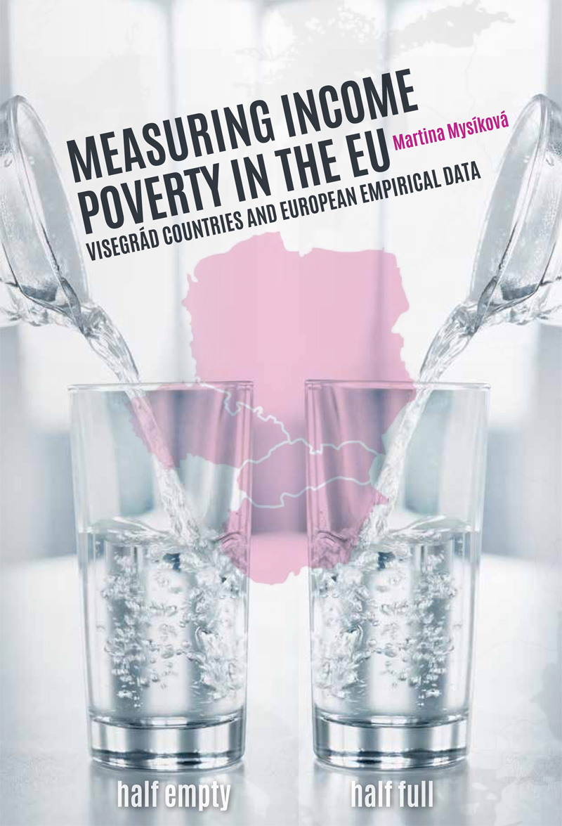 Measuring Income Poverty in the EU: Visegrád Countries and European Empirical Data