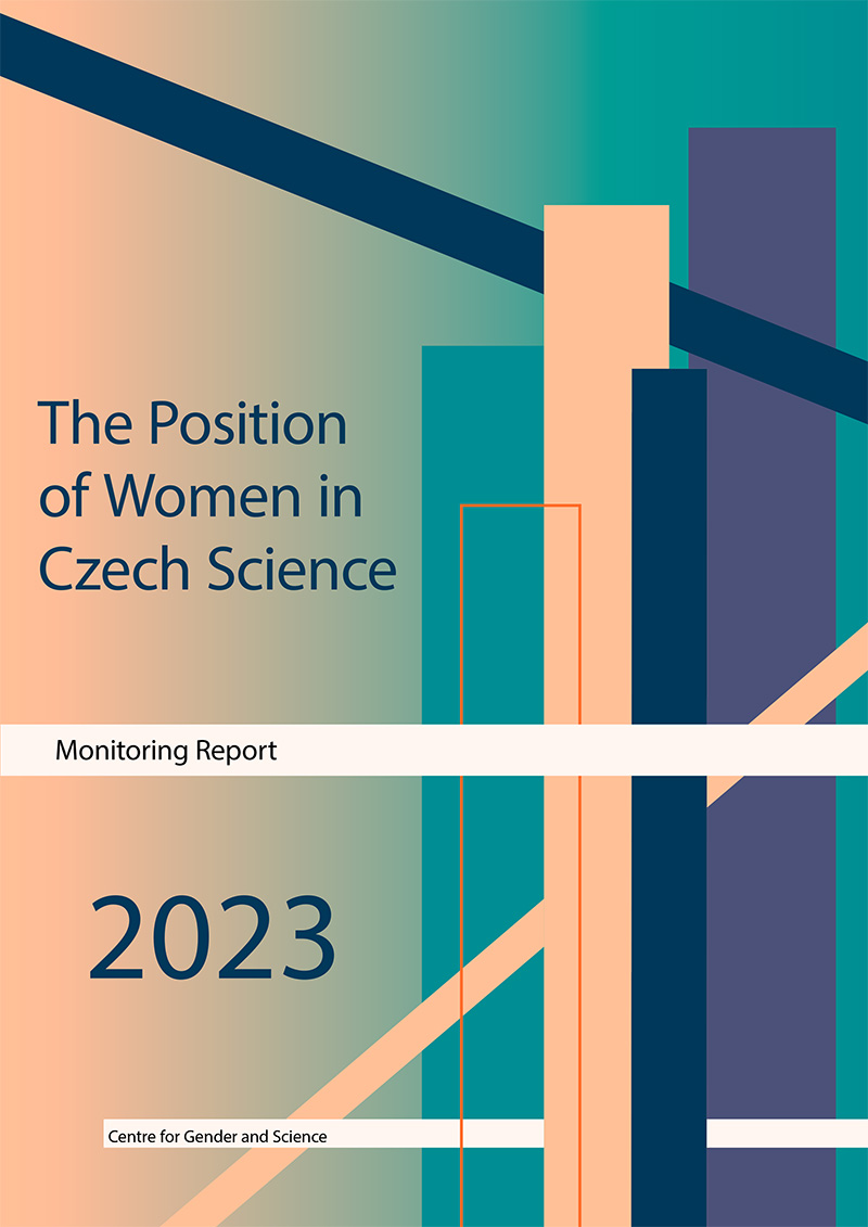 The Position  of Women in  Czech Science. Monitoring Report 2023