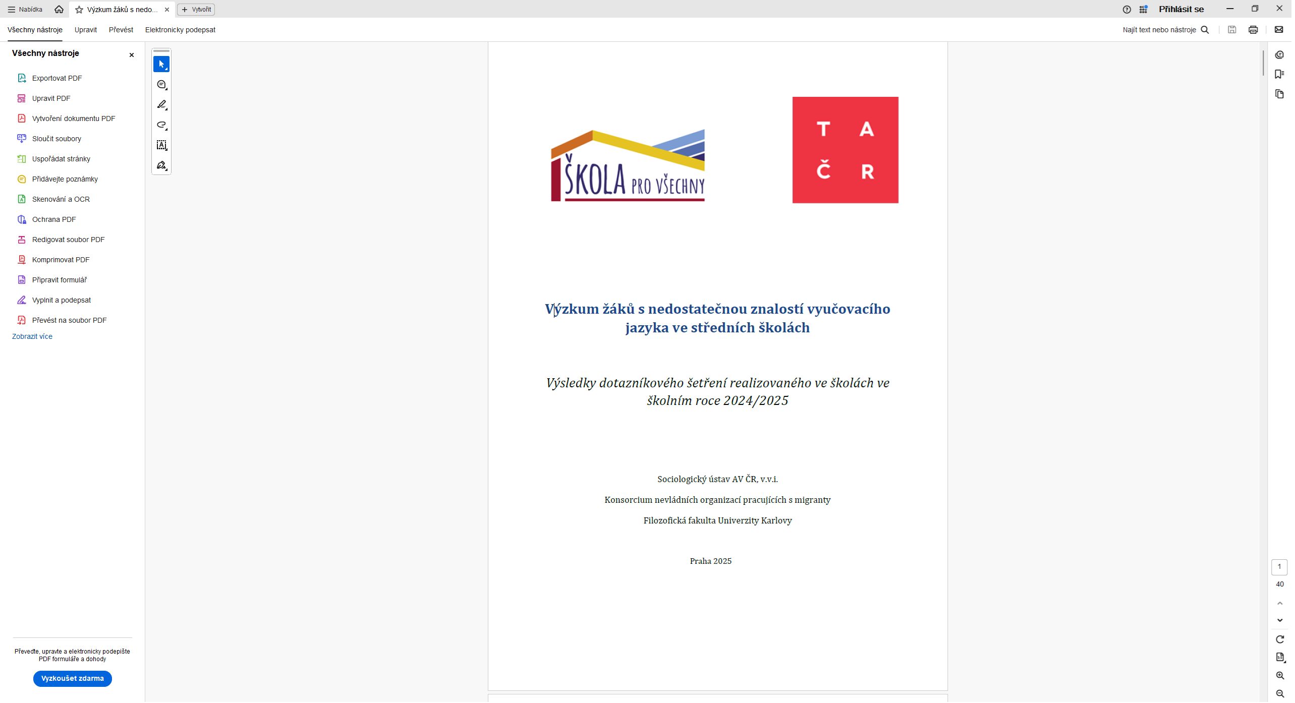 Výzkum žáků s nedostatečnou znalostí vyučovacího jazyka ve středních školách. Výsledky dotazníkového šetření realizovaného ve školách ve školním roce 2024/2025