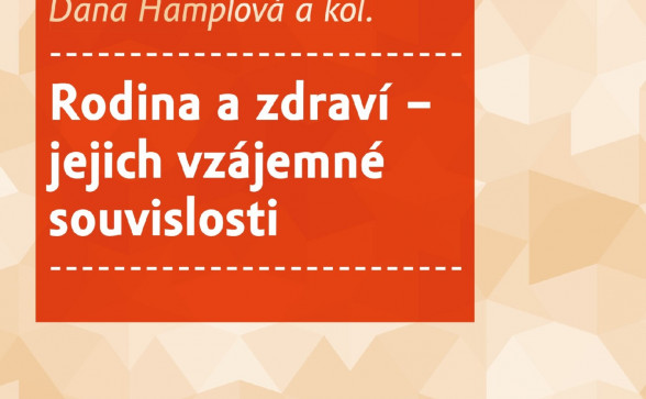 Rodina a zdraví – jejich vzájemné souvislosti